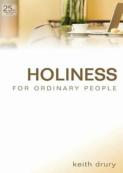 Holiness for Ordinary People, Paperback