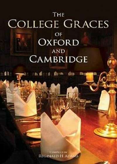 College Graces of Oxford and Cambridge, Paperback