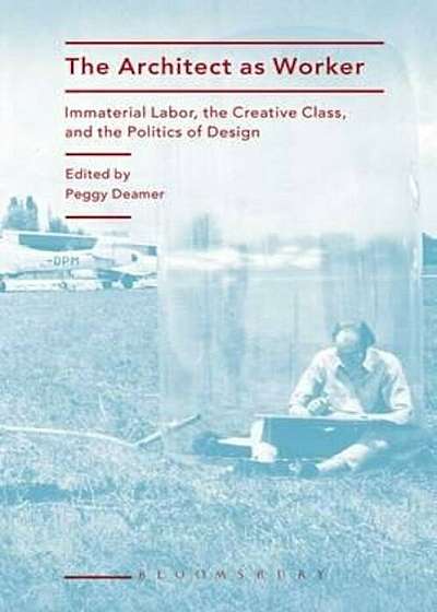 Coperta cărții Architect as Worker, Paperback