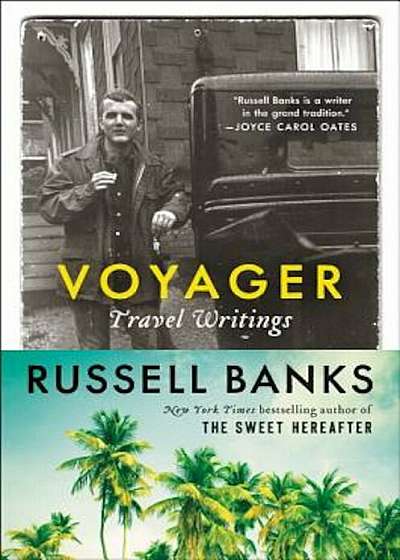 Voyager: Travel Writings, Paperback