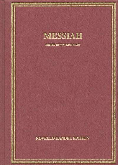 Messiah: Vocal Score Hardcover, Hardcover