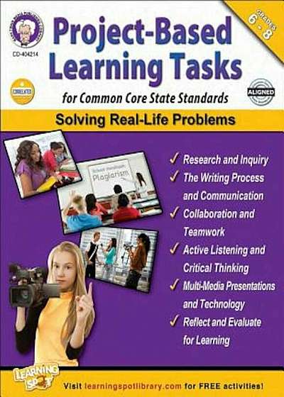 Project-Based Learning Tasks for Common Core State Standards, Grades 6