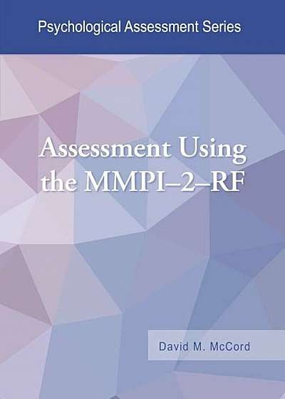 Assessment Using the MMPI-2-RF, Paperback
