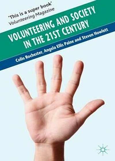 Volunteering and Society in the 21st Century, Paperback