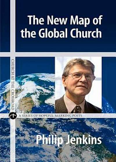 The New Map of the Global Church, Paperback