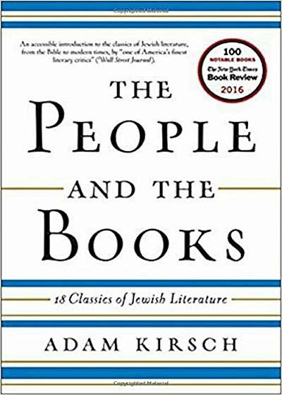 The People and the Books: 18 Classics of Jewish Literature, Paperback