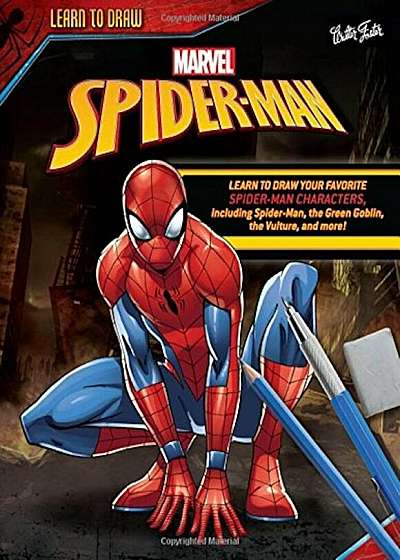 Learn to Draw Marvel's Spider-Man: Learn to Draw Your Favorite Spider-Man Characters, Including Spider-Man, the Green Goblin, the Vulture, and More!, Paperback