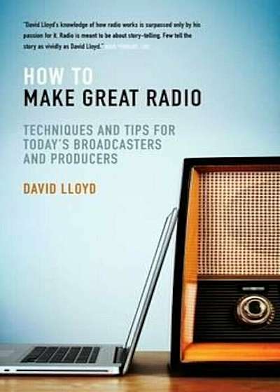 How to Make Great Radio, Paperback