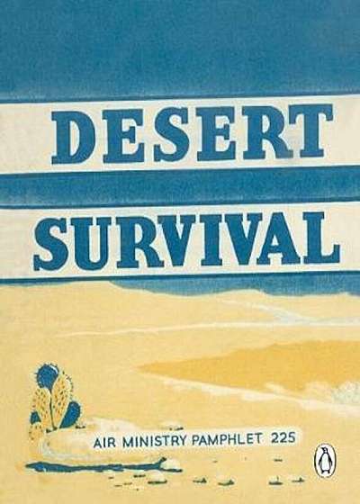 Desert Survival, Paperback