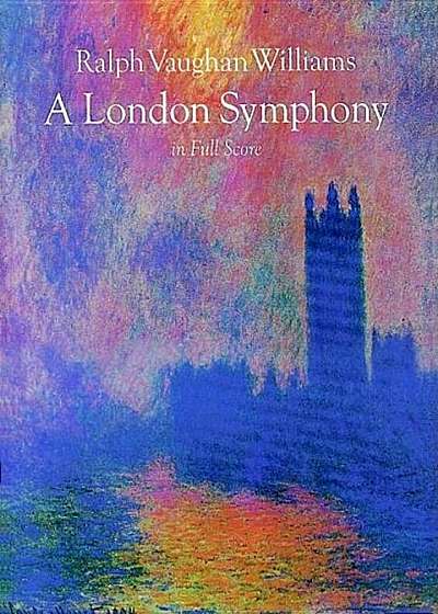 A London Symphony in Full Score, Paperback
