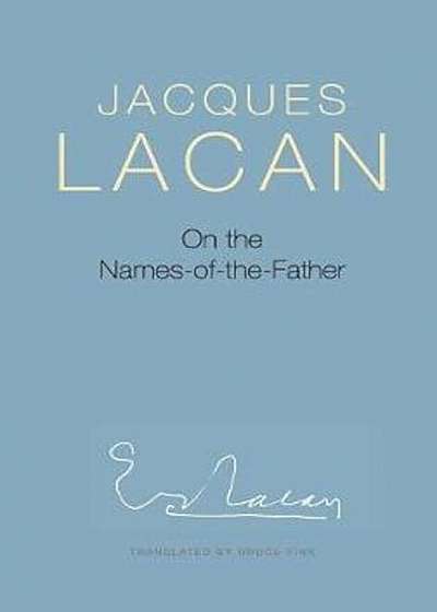 On the Names-of-the-Father, Paperback