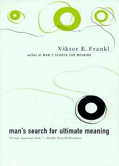 Man's Search for Ultimate Meaning, Paperback