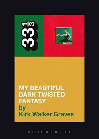 Kanye West's My Beautiful Dark Twisted Fantasy, Paperback