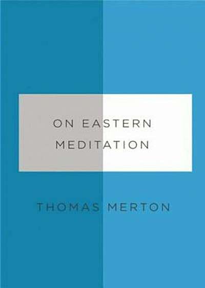 On Eastern Meditation, Paperback
