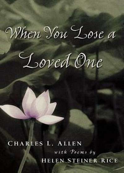 When You Lose a Loved One, Paperback