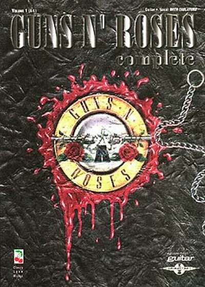 Guns N' Roses Complete, Volume 1: A-L, Paperback