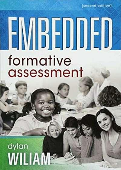 Embedded Formative Assessment: (Strategies for Classroom Assessment That Drives Student Engagement and Learning), Paperback