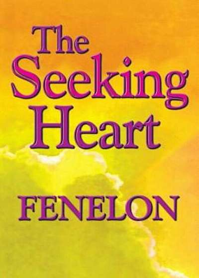 The Seeking Heart, Paperback
