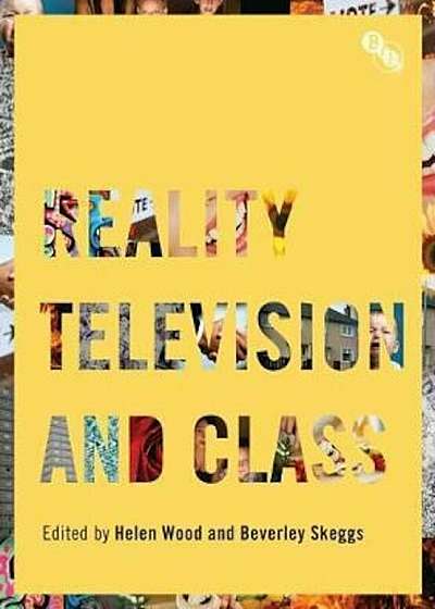 Coperta cărții Reality Television and Class, Paperback