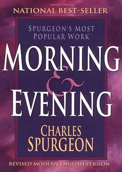 Morning and Evening, Paperback