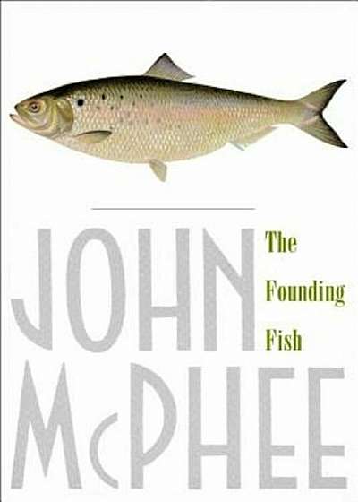 The Founding Fish, Paperback