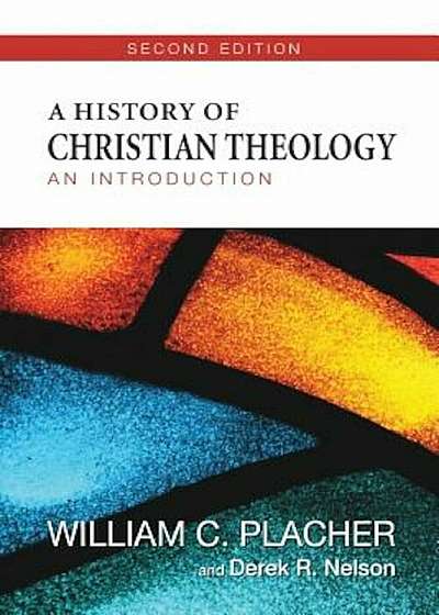 A History of Christian Theology: An Introduction, Paperback