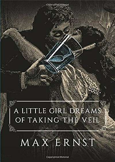 A Little Girl Dreams of Taking the Veil, Paperback