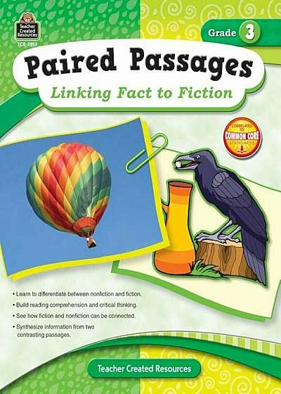 Paired Passages: Linking Fact to Fiction Grade 3, Paperback