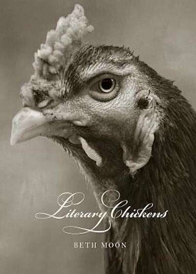 Literary Chickens, Hardcover