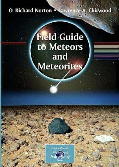 Field Guide to Meteors and Meteorites, Paperback