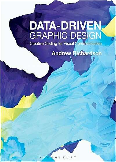 Data-driven Graphic Design, Paperback