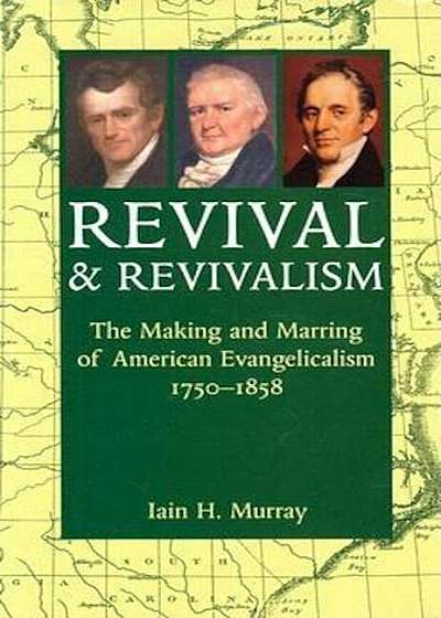 Revival and Revivalism:, Hardcover