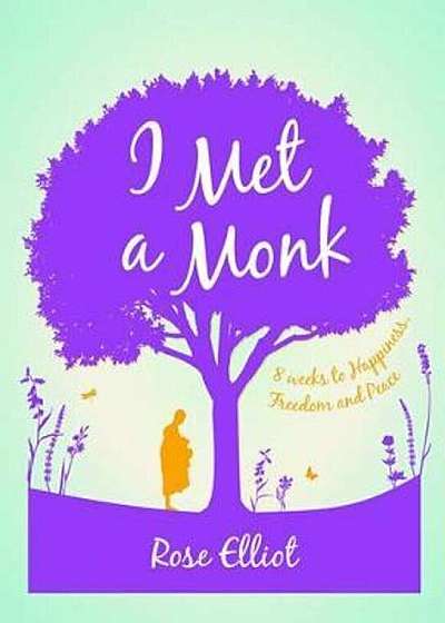 I Met a Monk, Paperback