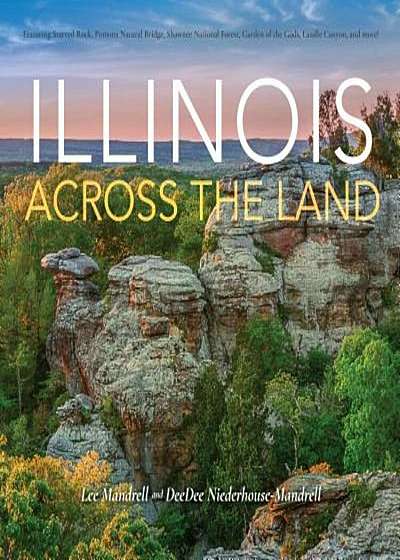 Illinois Across the Land, Hardcover