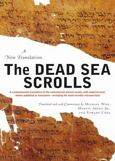 The Dead Sea Scrolls: A New Translation, Paperback