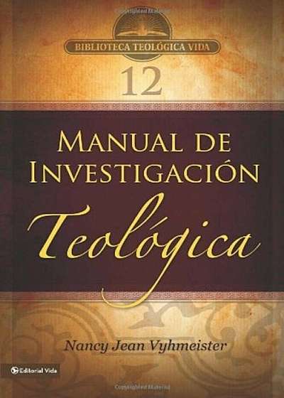 Btv ' 12: Manual de Investigacion Teologica, Paperback