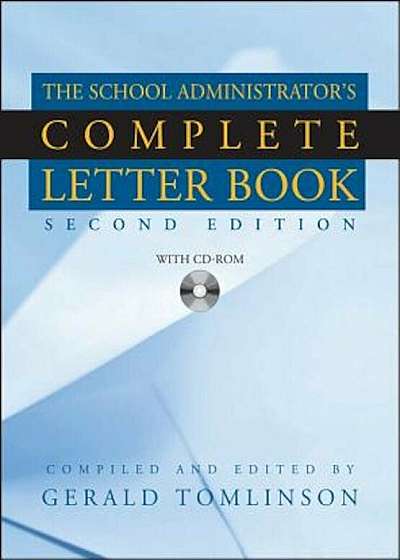 The School Administrator's Complete Letter Book 'With CDROM', Hardcover