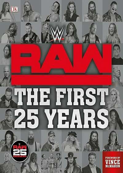 Wwe Raw: The First 25 Years, Hardcover