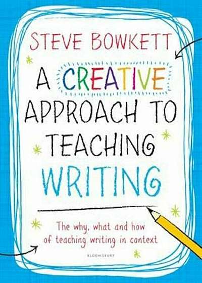 Creative Approach to Teaching Writing, Paperback