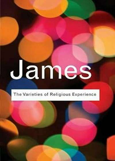 Varieties of Religious Experience, Paperback