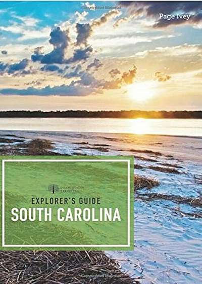 Explorer's Guide South Carolina, Paperback