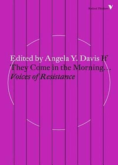 If They Come in the Morning...: Voices of Resistance, Paperback