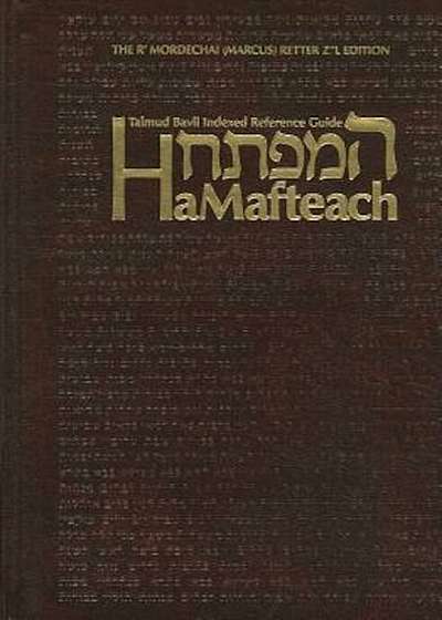 Hamafteach: The Complete Index of the Talmud, Hardcover