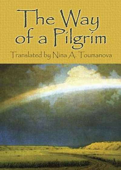 The Way of a Pilgrim, Paperback