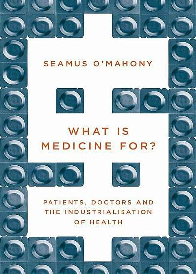 What is Medicine For', Hardcover