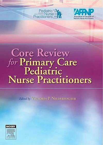 Core Review for Primary Care Pediatric Nurse Practitioners, Paperback