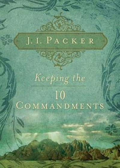 Keeping the 10 Commandments, Paperback