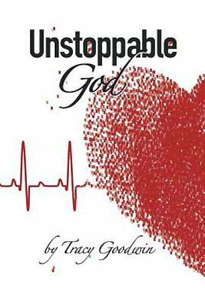 Unstoppable God, Paperback