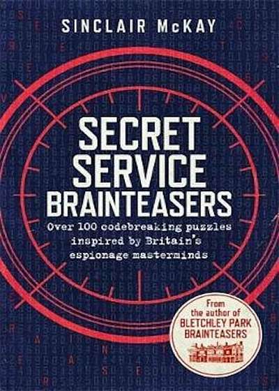 Secret Service Brainteasers, Hardcover