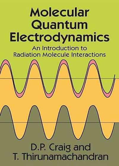 Molecular Quantum Electrodynamics, Paperback